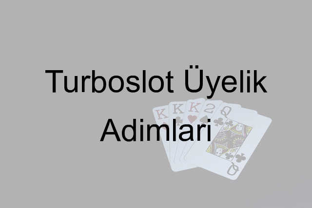 Turboslot Üyelik Adımları 1 Turboslot Üyelik